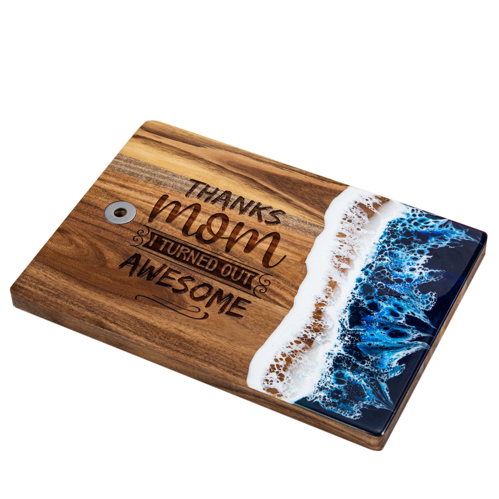 "Thanks Mom I Turned Out Awesome" Small Resin Cutting Board